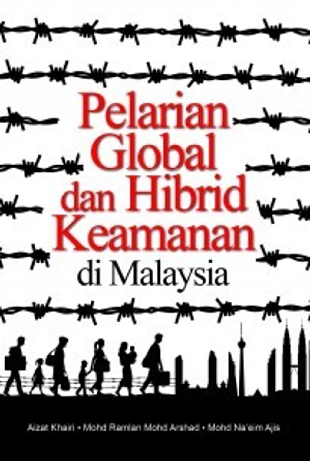 Pelarian_Global_dan_Hibrid_Keamanan_di_Malaysia-305x305