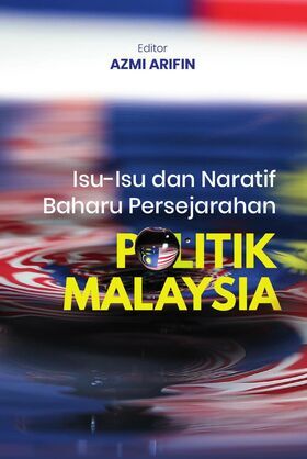 Isu-isu_dan_Naratif_Baharu_Persejarahan_Politik_Malaysia.jpg