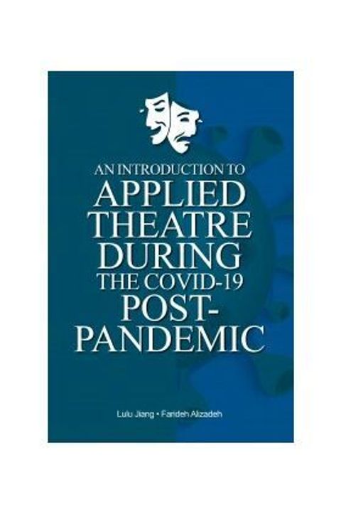 An_Introduction_to_Applied_Theatre_during_the_Post-Pandemic-305x305.jpg
