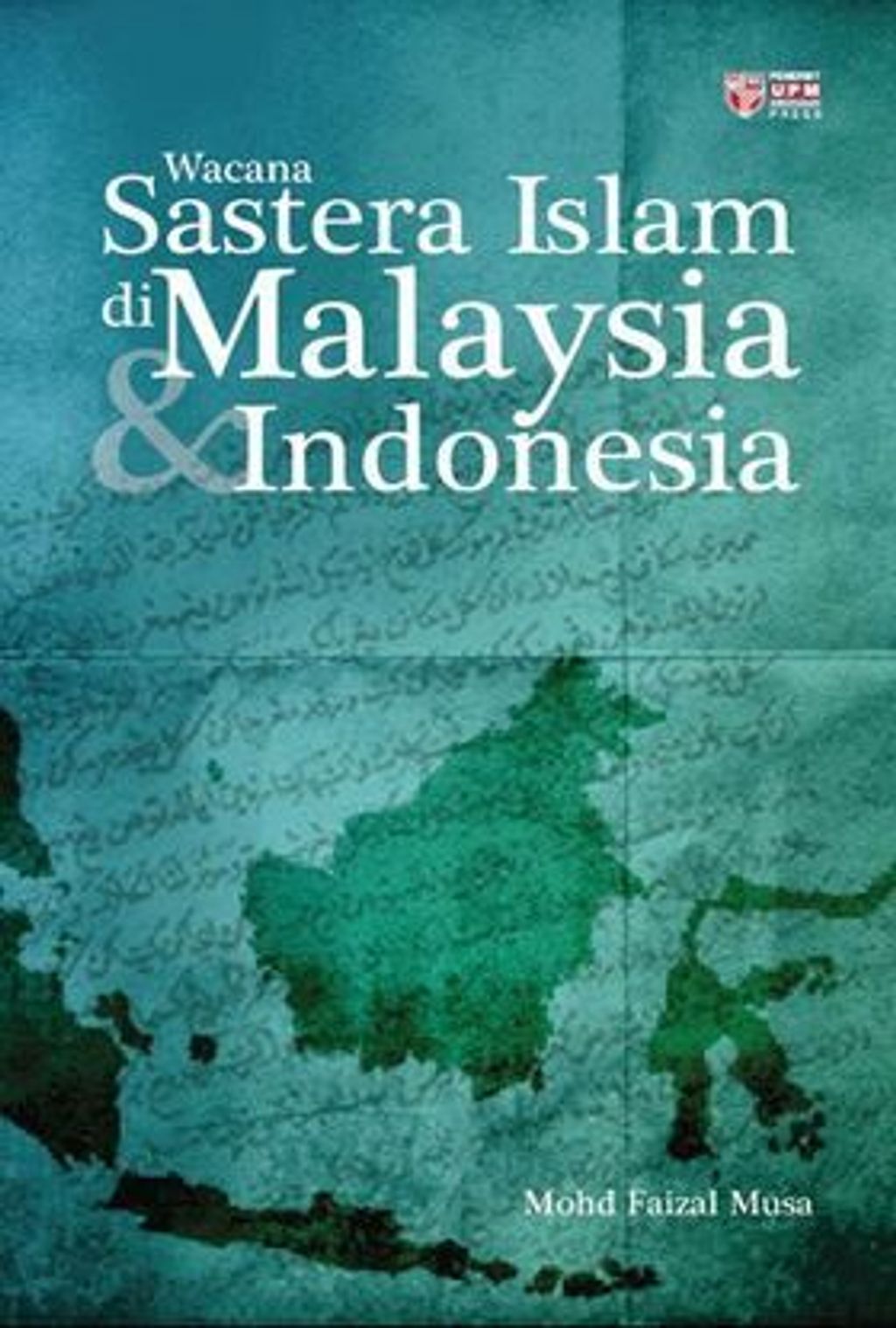 2012_wacana-sastera-islam-dmsiaindon-e1510717004186.jpg