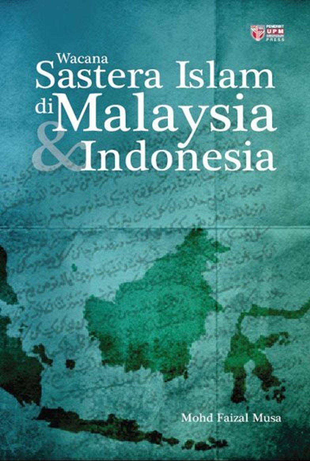 2012_wacana-sastera-islam-dmsiaindon-e1510717004186