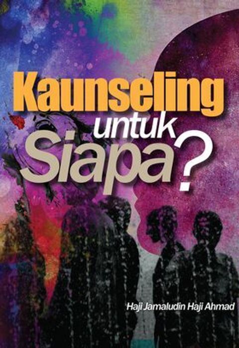 Kaunseling-Untuk-Siapa