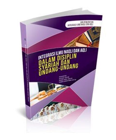 integrasi_naqli_aqli_dalam_disiplin_syariah_dan_undang2__small_-250x300__1_