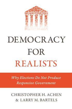 Democracy_for_Realists_Why_Elections_Do_Not_Produce_Responsive_Government_cover