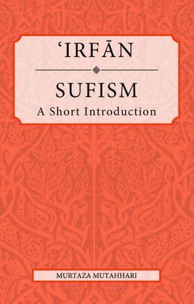 Irfan-Sufism-A-short-Introduction-655x1024