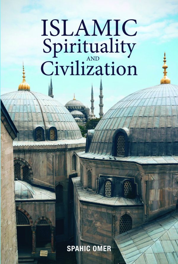 Islamic-Spirituality-and-Civilization-600x890