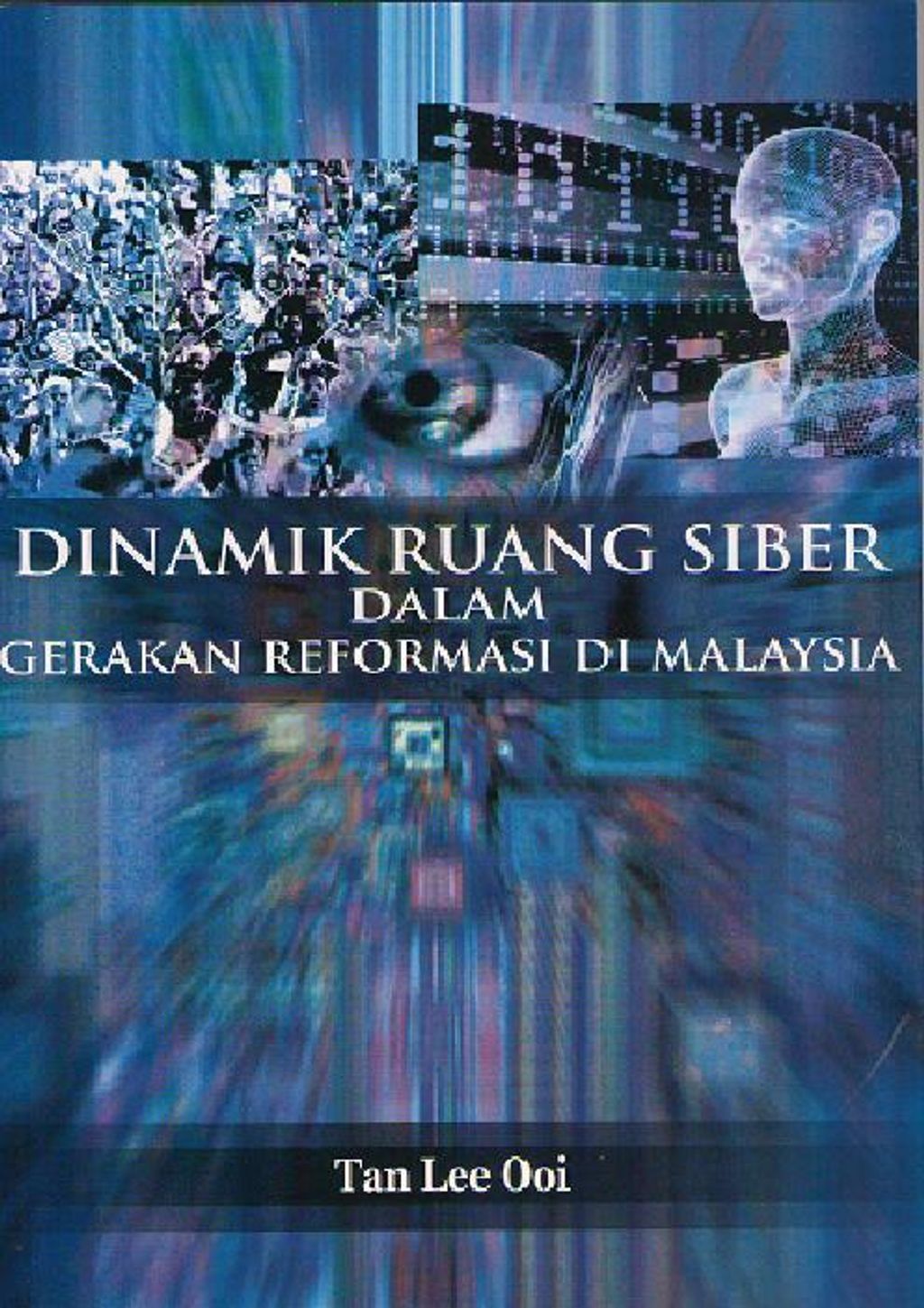 dinamikruangsiberdalamgerakanreformasidimalaysia