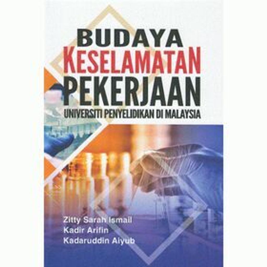 Budaya_Keselamatan_Pekerjaan_Universiti_Penyelidikan_di_Malaysia-500x500