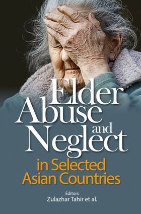 Elder_Abuse_and_Neglect_in_Selected_Asian_Countries_Final_Print_2-600x600