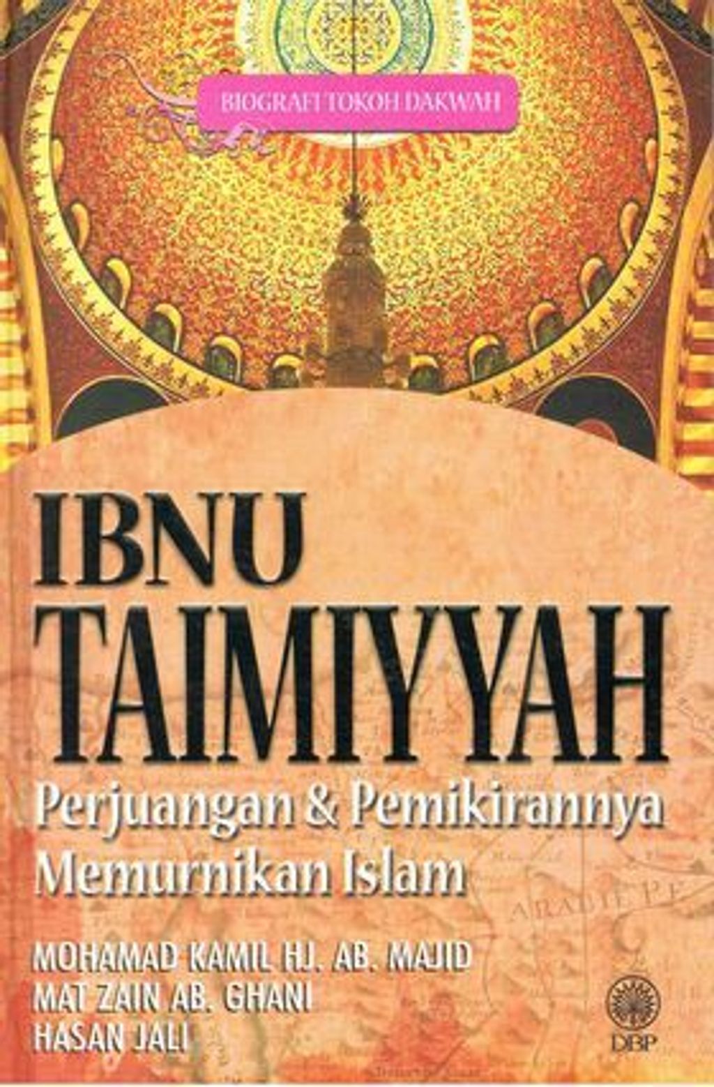 dewan-bahasa-dan-pustaka-biografi-tokoh-dakwah-ibnu-taimiyyah-perjuangan-dan-permikirannya-memurnikan-islam-9789834604813_1024x1024_2x