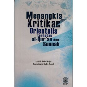 menangkis-kritikan-orientalis-terhadap-al-quran-dan-sunnah
