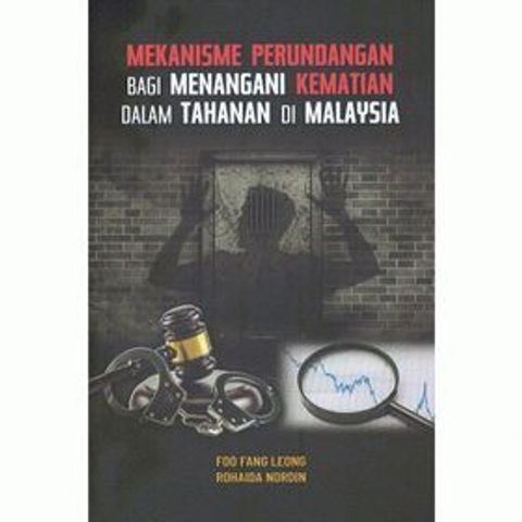 Mekanisme_Perundangan_Bagi_Menangani_Kematian_Dalam_Tahanan_di_Malaysia-500x500