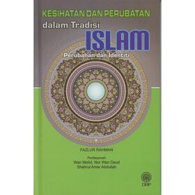 kesihatan-dan-perubatan-dalam-tradisi-islam-perubahan-dan-identiti