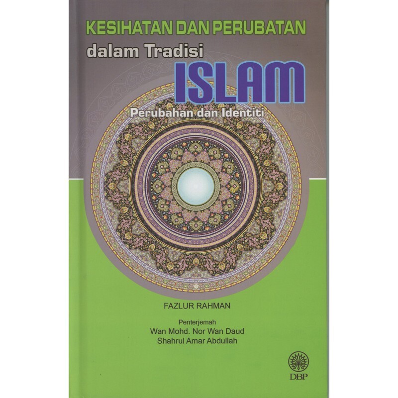 kesihatan-dan-perubatan-dalam-tradisi-islam-perubahan-dan-identiti