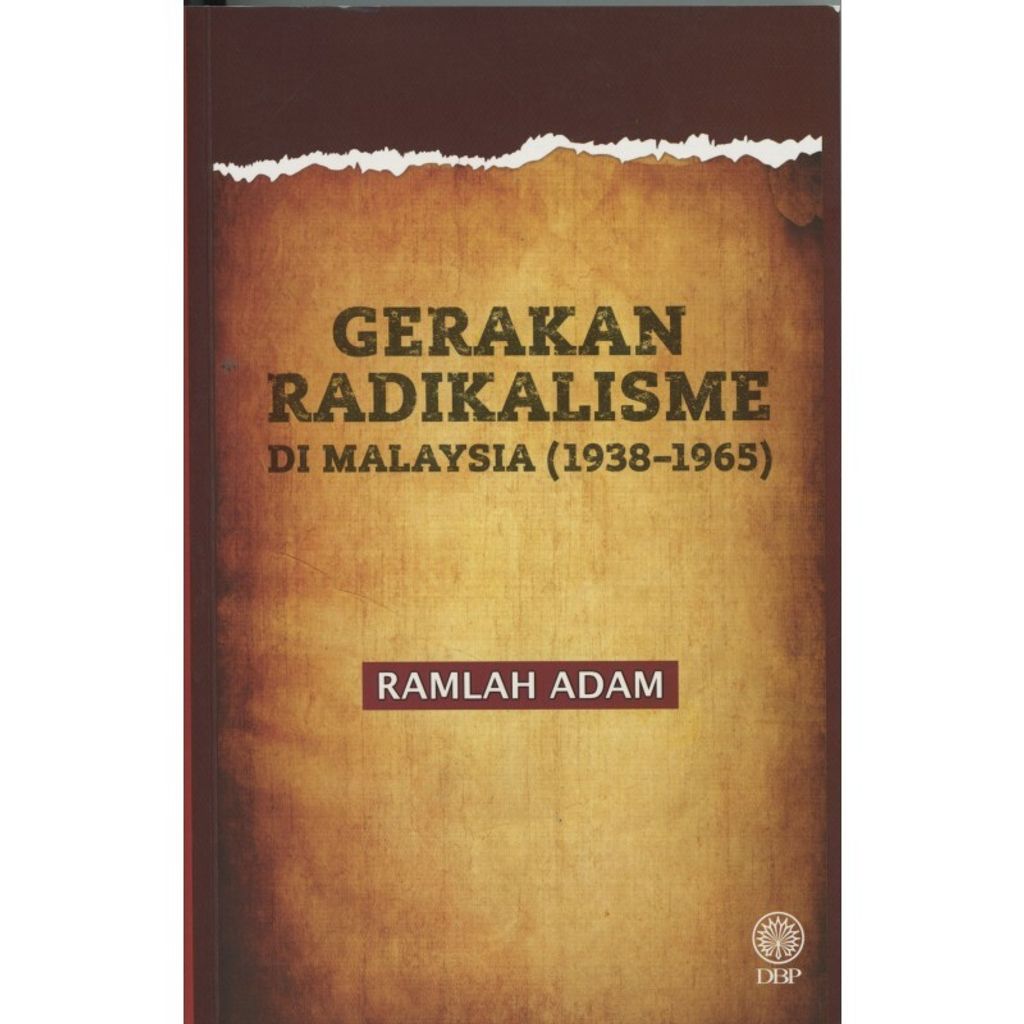 gerakan-radikalisme-di-malaysia-1938-1965