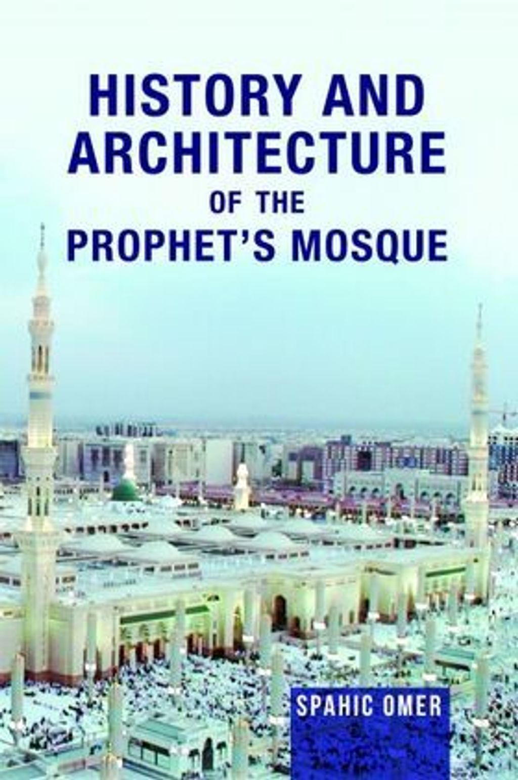 History-and-Architecture-of-the-Prohets-Mosque