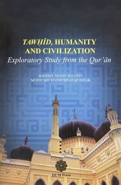 0001573_tawhid-humanity-and-civilization-exploratory-study-from-the-quran