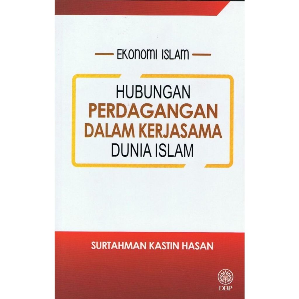 ekonomi-islam-hubungan-perdagangan-dalam-kerjasama-dunia-islam