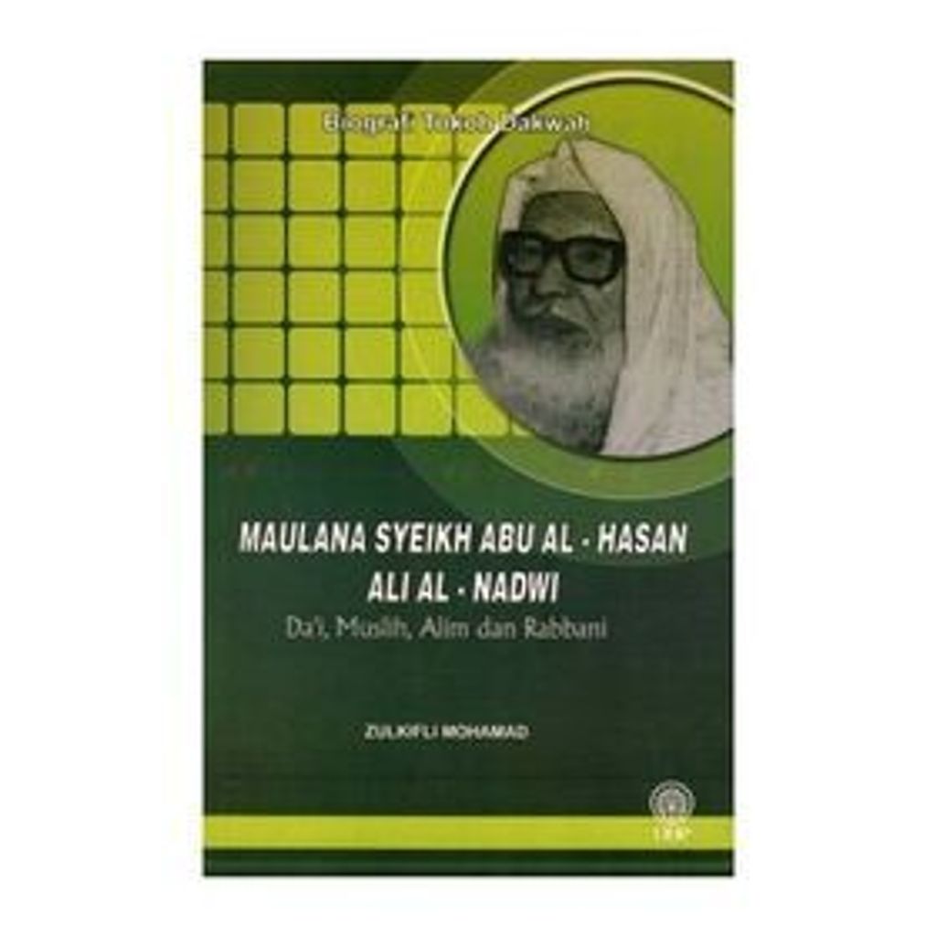 biografi-tokoh-dakwah-maulana-syeikh-abu-al-hasan-ali-al-nadwi-da-i-muslih-alim-dan-rabbani