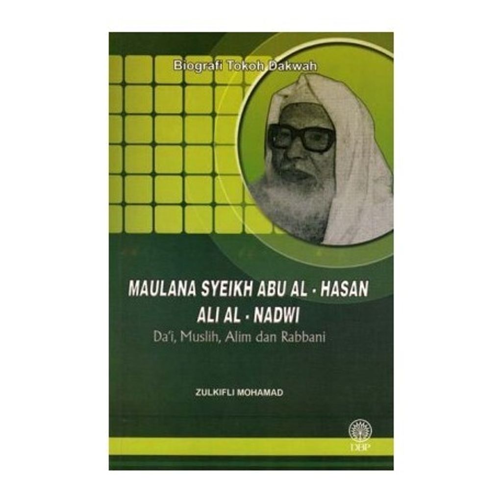 biografi-tokoh-dakwah-maulana-syeikh-abu-al-hasan-ali-al-nadwi-da-i-muslih-alim-dan-rabbani