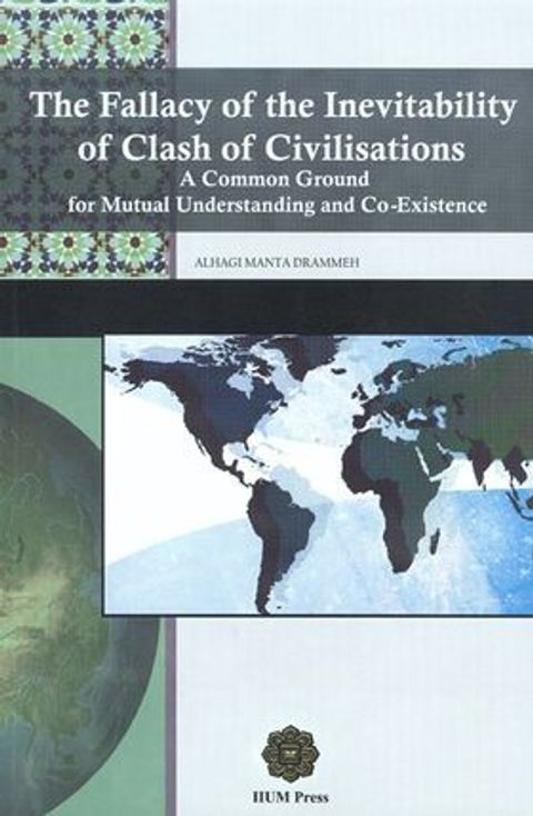 The_Fallacy_of_the_Inevitability_of_Clash_of_Civilisations