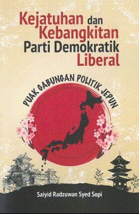 Kejatuhan_dan_Kebangkitan_Parti_Demokratik_Liberal_Puak_Gabungan_Politik_Jepun
