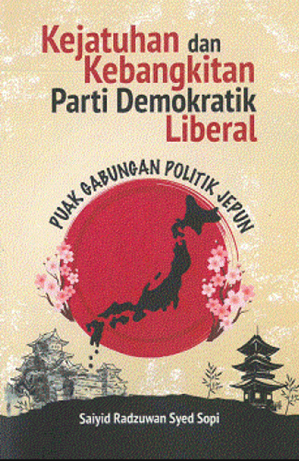 Kejatuhan_dan_Kebangkitan_Parti_Demokratik_Liberal_Puak_Gabungan_Politik_Jepun