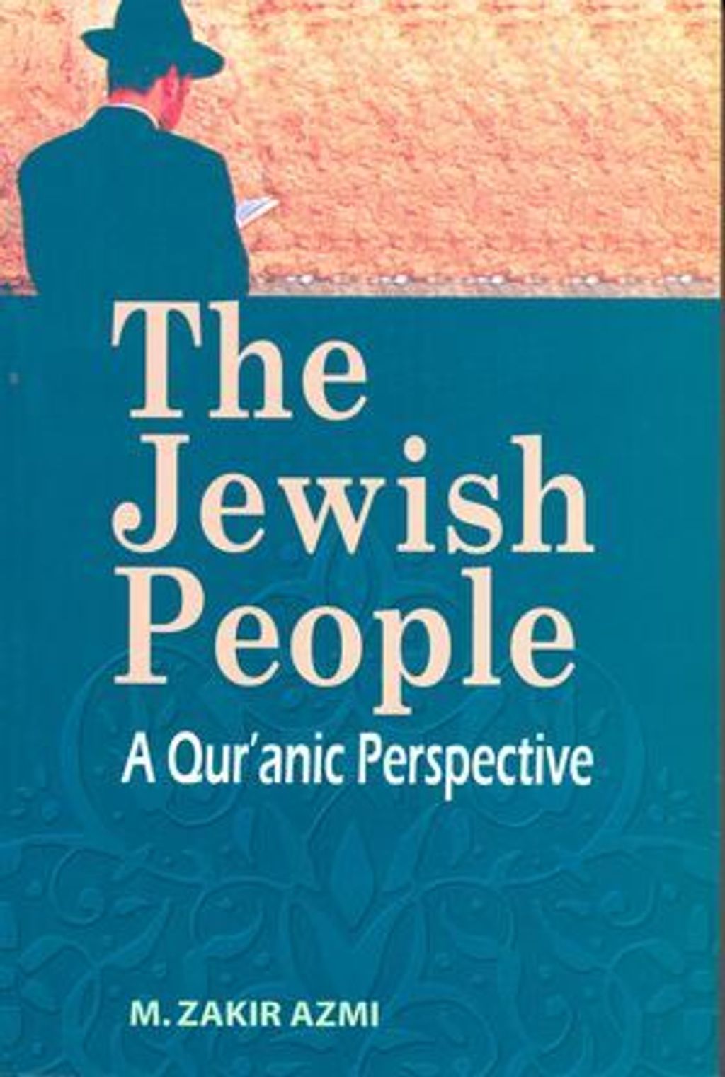 the-jewish-people-a-qur-anic-perspective-m-zakir-azmi-5