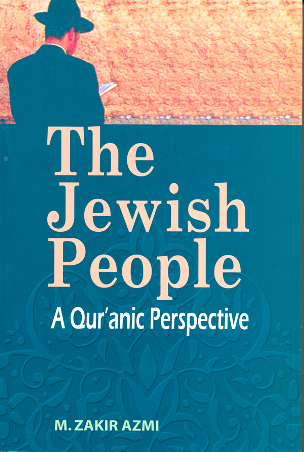 the-jewish-people-a-qur-anic-perspective-m-zakir-azmi-5