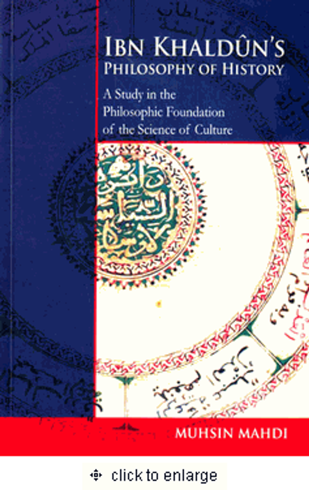 ibn-khaldun-s-philosophy-of-history-a-study-in-the-philosophic-foundation-of-the-science-of-culture-muhsin-mahdi-8