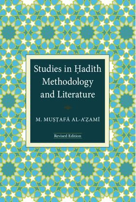 Studies_in_Hadith_Methodology_and_Literature