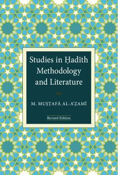 Studies_in_Hadith_Methodology_and_Literature