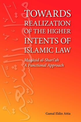 Towards_realization_of_the_higher_intents_of_Islamic_law