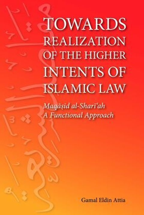 Towards_realization_of_the_higher_intents_of_Islamic_law