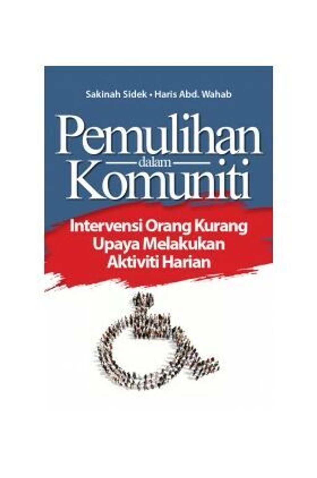 Pemulihan_dalam_Komuniti_Intervensi_Orang_Kurang_Upaya_Melakukan_Aktiviti_Harian-305x305.jpg