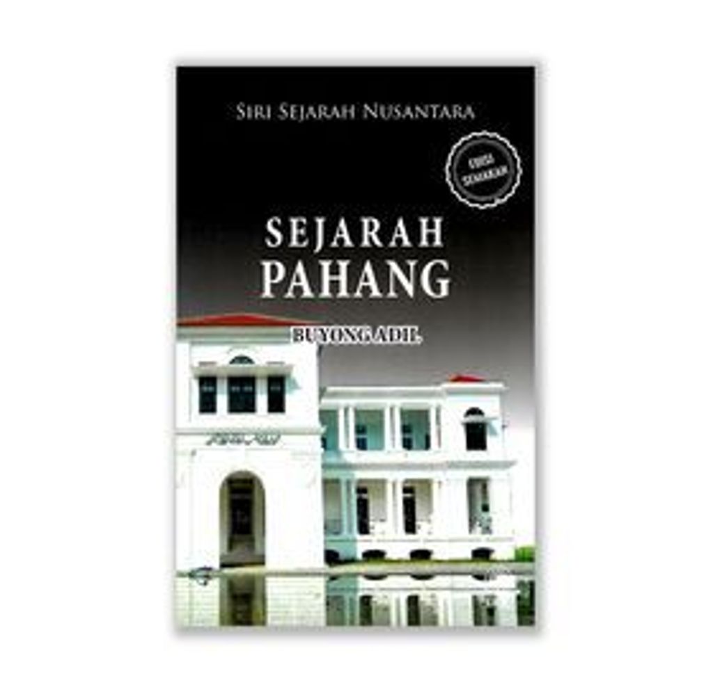 Sejarah_Pahang_Buyong_Adil-1181x1150.png