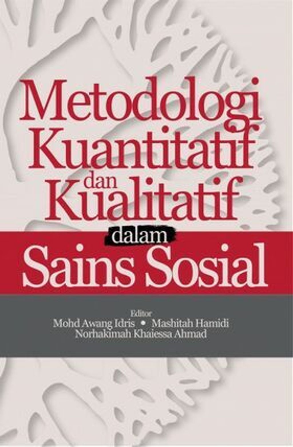 Metodologi_Kuantitatif_dan_Kualitatif_dalam_Sains_Sosial-600x600.jpg