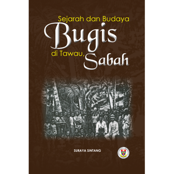 sejarah-dan-budaya-bugis-di-tawau-sabah-cetakan-ke-3