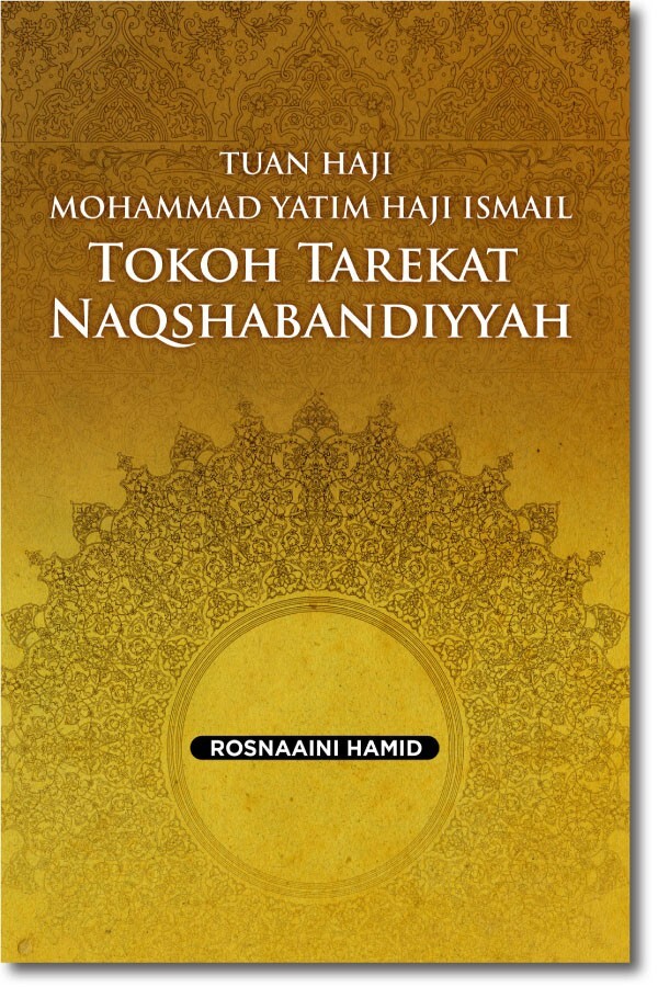 mohammad-yatim-ismail-tarekat-naqshabandiyyah-600x900