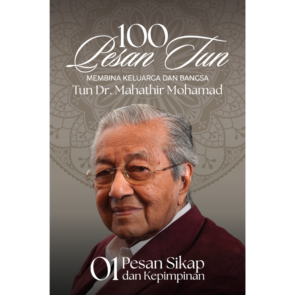 100 Pesan Tun_ Membina Keluarga dan Bangsa - Jilid Satu