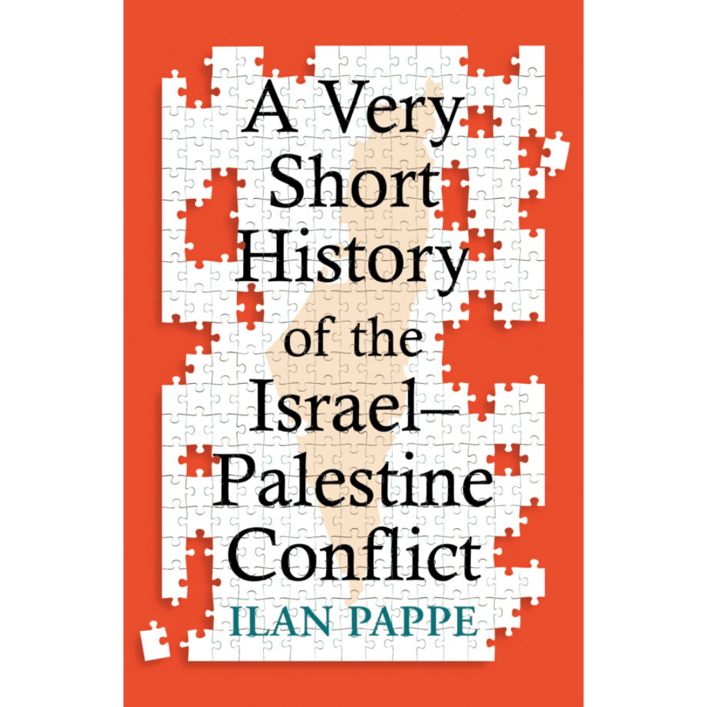 A Very Short History of the Israel–Palestine Conflict