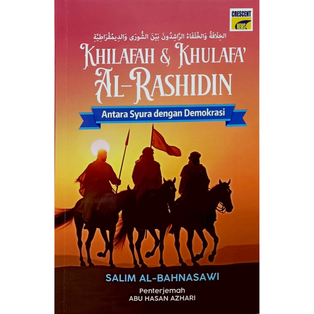 Khilafah & Khulafa’ Al-Rashidin Antara Syura dengan Demokrasi