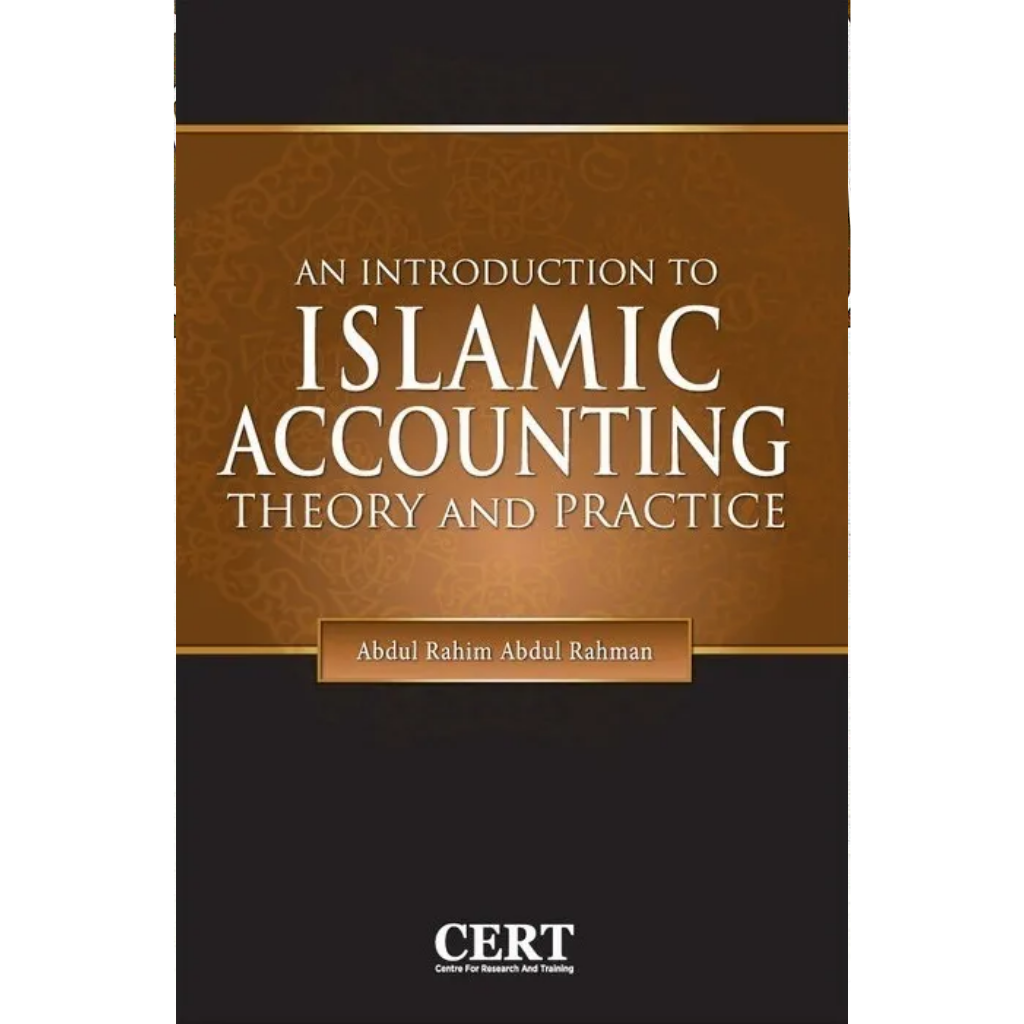 An Introduction to Islamic Accounting Theory and Practice