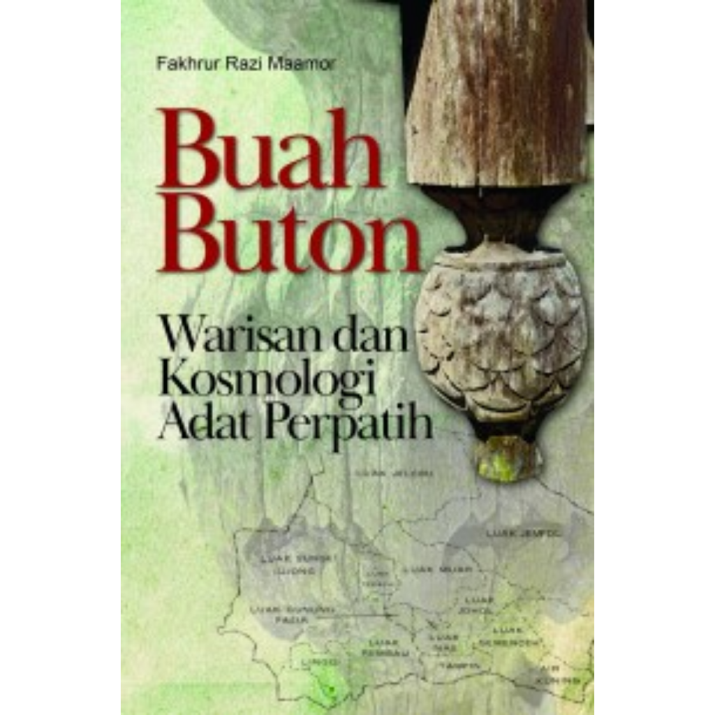 Buah Buton Warisan dan Kosmologi Adat Perpatih