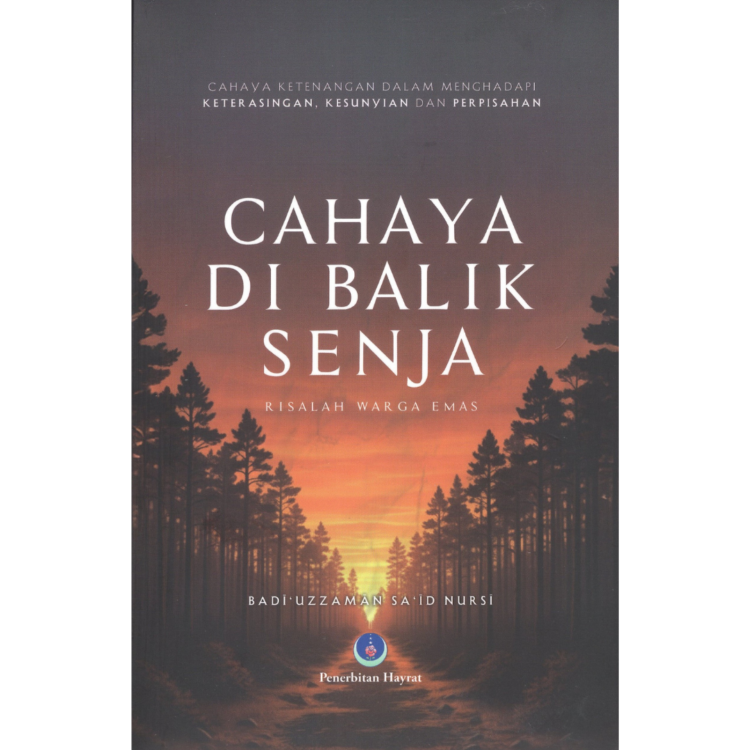 Cahaya Di Balik Senja (Risalah Warga Emas)