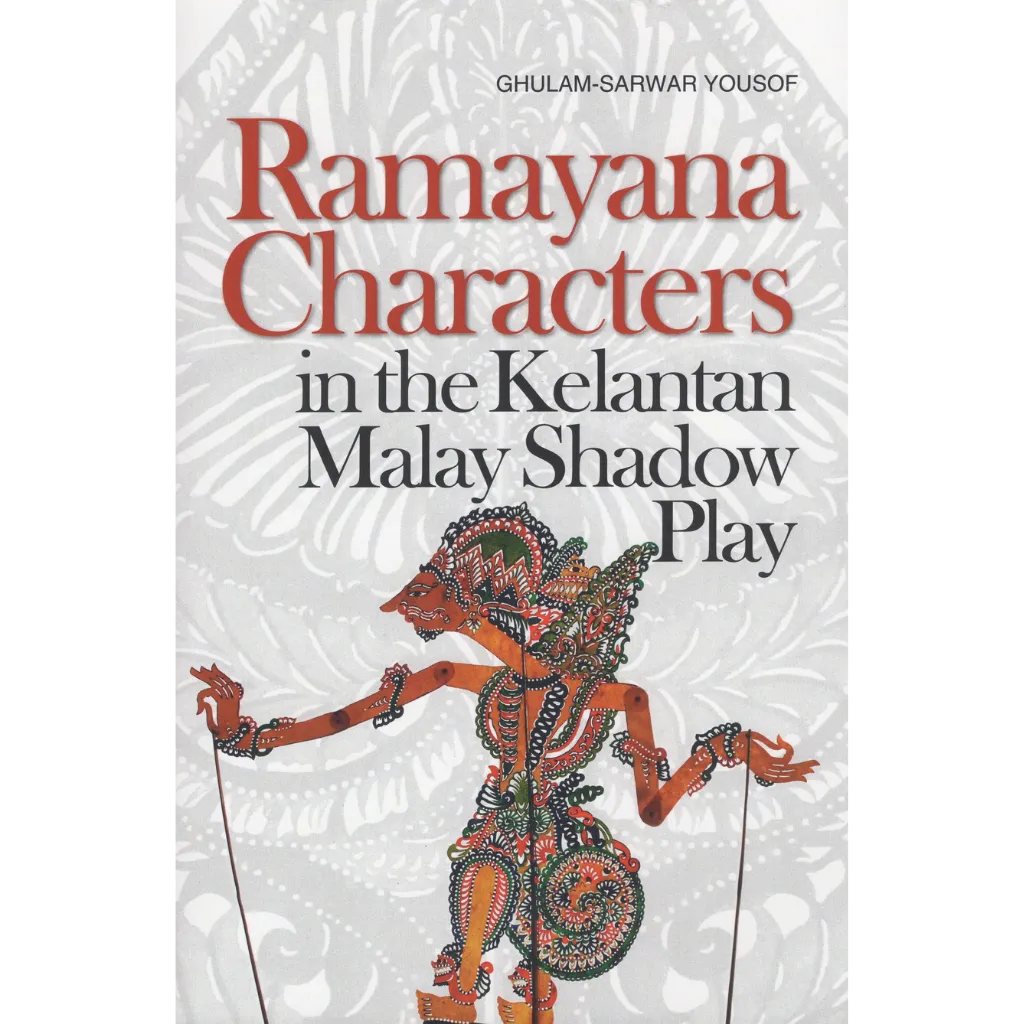 Ramayana Characters in the Kelantan Malay Shadow Play (1)