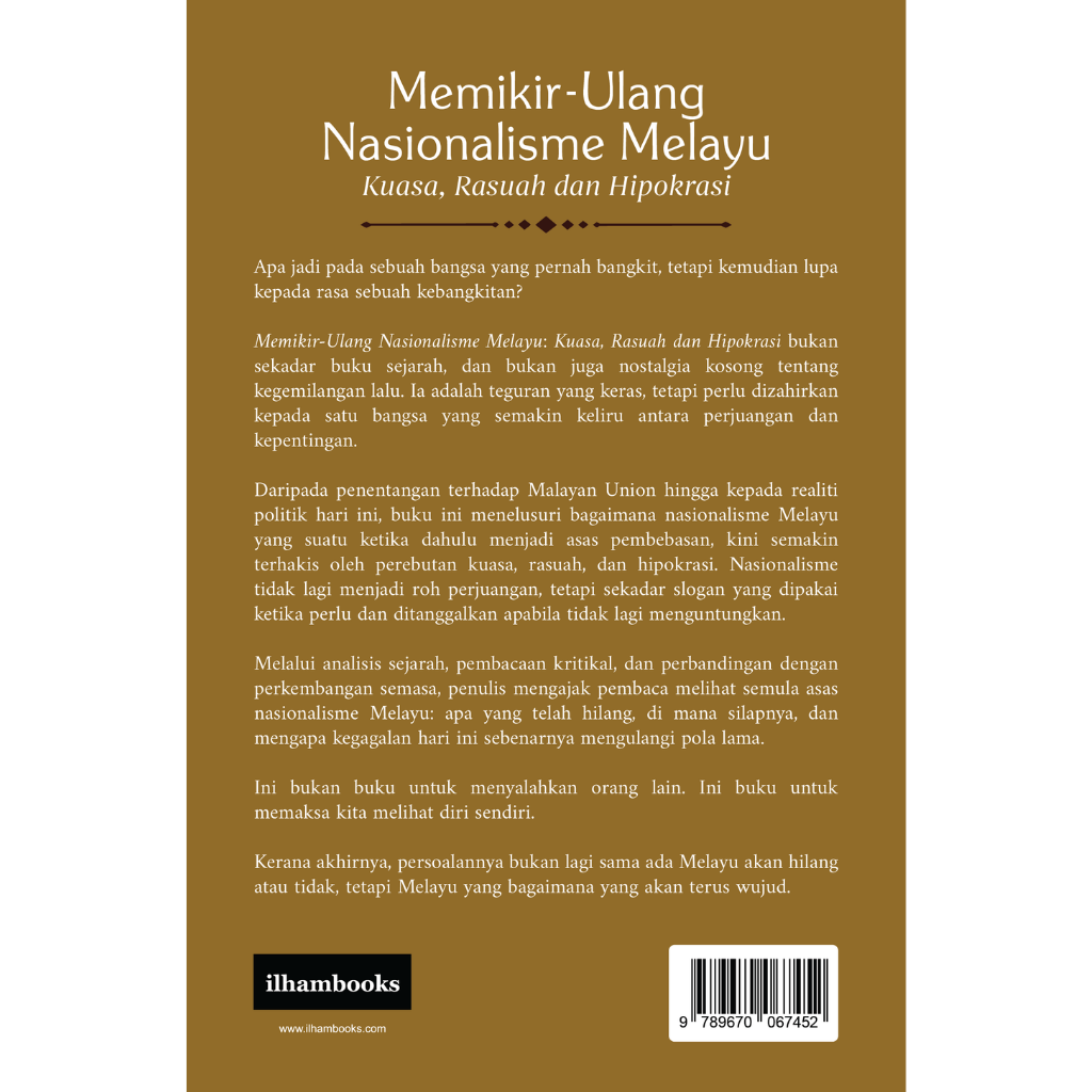 Memikir-Ulang Nasionalisme Melayu Kuasa, Rasuah dan Hipokrasi (1)