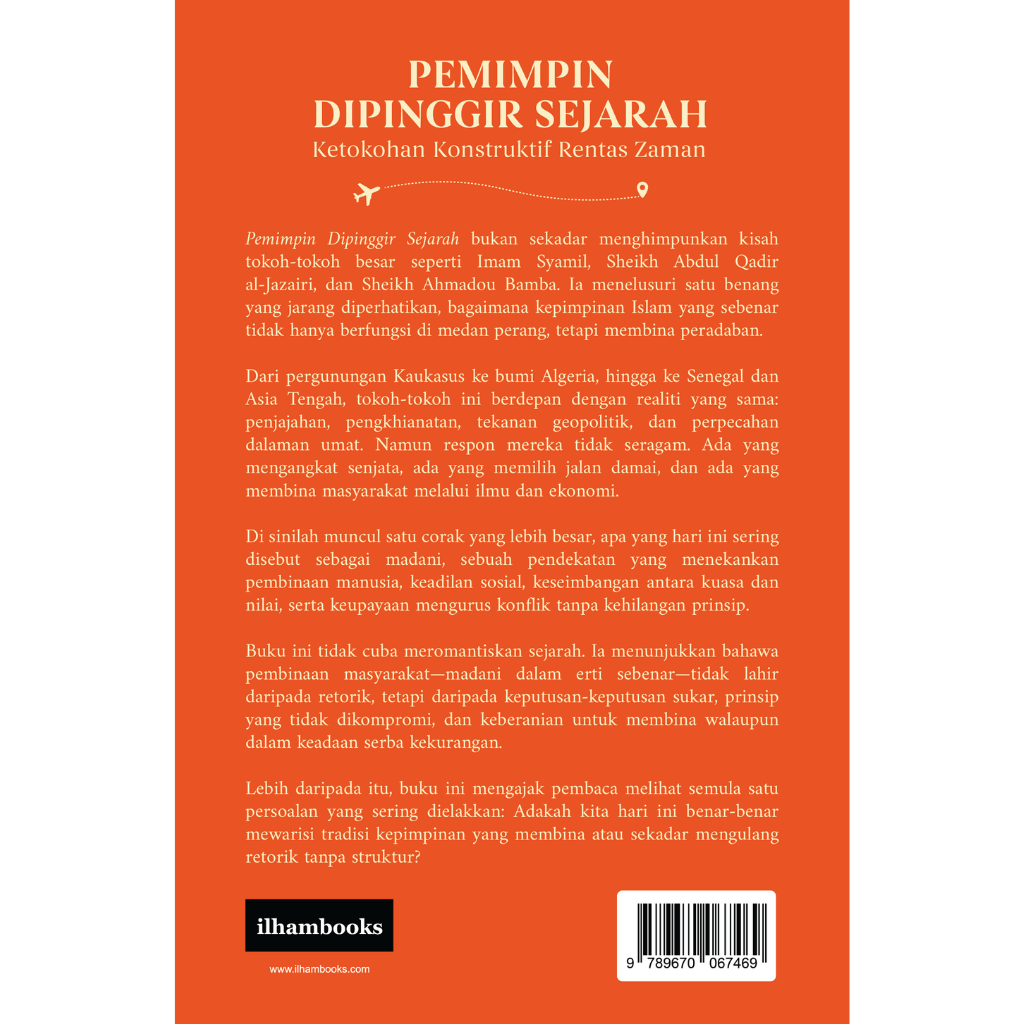 Pemimpin Dipinggir Sejarah Ketokohan Konstruktif Rentas Zaman (1)