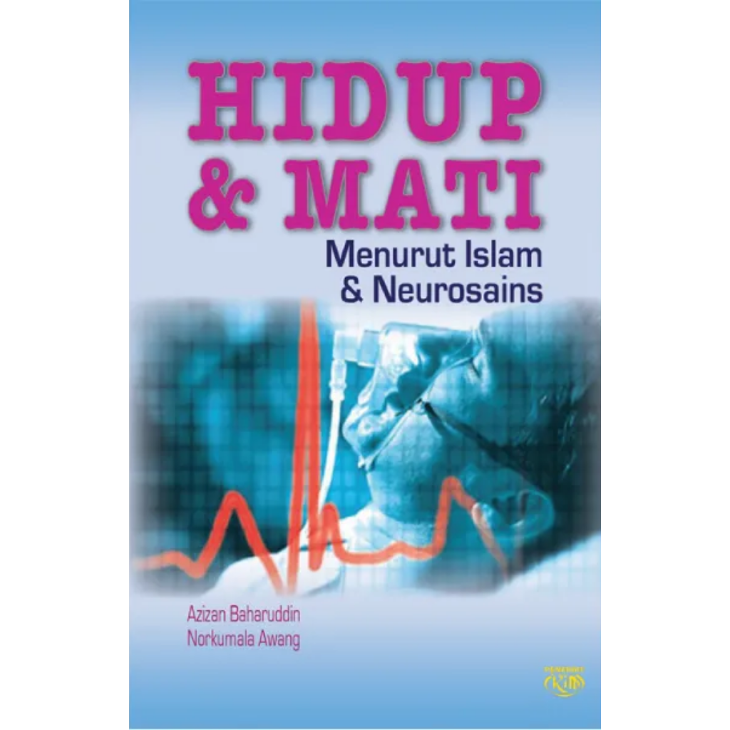 Hidup & Mati Menurut Islam & Neurosains