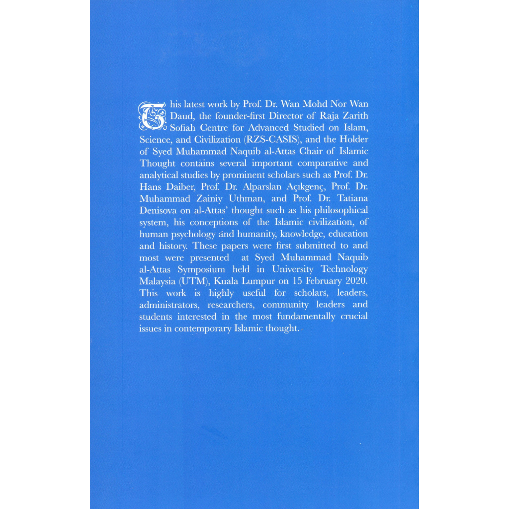Syed Muhammad Naquib Al-Attas His Philosophical System and Conceptions of Humanity History and Civilization (2)